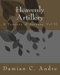 bokomslag Heavenly Artillery: A Treasury of Novenas: Vol II
