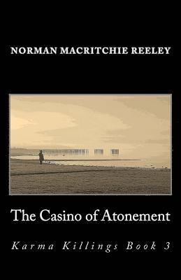 bokomslag The Casino of Atonement: Karma Killings Book 3