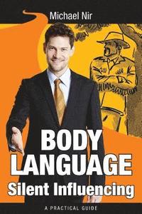 bokomslag Body Language Silent Influencing