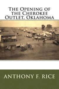 The Opening of the Cherokee Outlet, Oklahoma 1