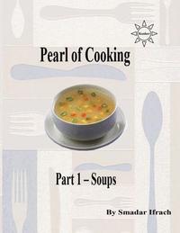 bokomslag pearl of cooking - part 1 - soups: English