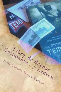 bokomslag Libre, de Buenas Costumbre y Ladron