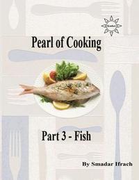 bokomslag Pearl of cooking - part 3 - fish: English