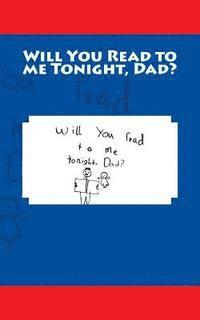 bokomslag Will You Read to Me Tonight, Dad?