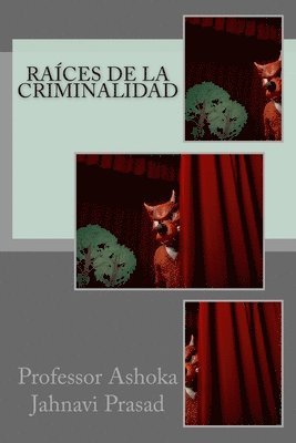 bokomslag Raíces de la Criminalidad