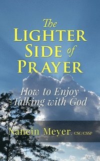 bokomslag The Lighter Side of Prayer