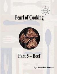 bokomslag Pearl of cooking - part 5 - beef: English