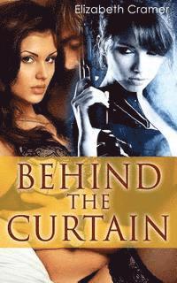 Elizabeth Cramer - Behind The Curtain, Häftad