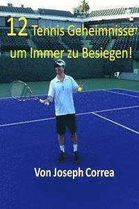 bokomslag 12 Tennis Geheimnisse um Immer zu Besiegen!