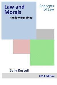 bokomslag Law and Morals the law explained