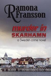 bokomslag Murder in Skarhamn: a Swedish Crime Novel