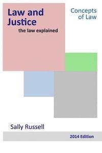 Law and Justice the law explained 1