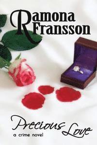 Swedish Crime Novels: Precious Love a crime novel 1