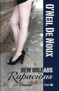 O'Neil De Noux - New Orleans Rapacious, Häftad