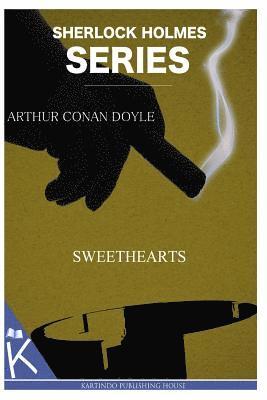 Arthur Conan Doyle - Sweethearts, Häftad