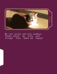 My cat socks and his snakes: And other poems 1