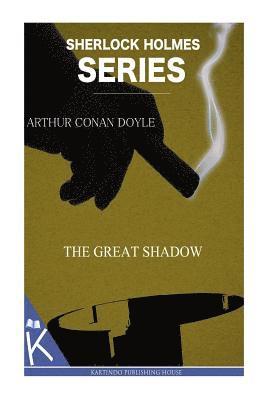 The Great Shadow 1