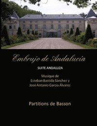 bokomslag Embrujo de Andalucia - suite andaluza - Partitions de basson