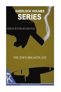 Arthur Conan Doyle - The Jew's Breastplate, Häftad