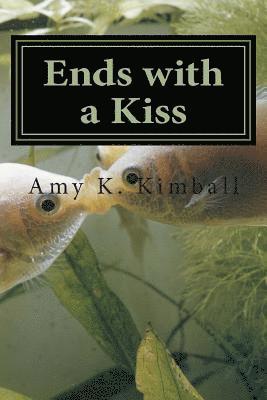 Ends with a Kiss 1