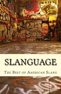 bokomslag slanguage: informal english spoken