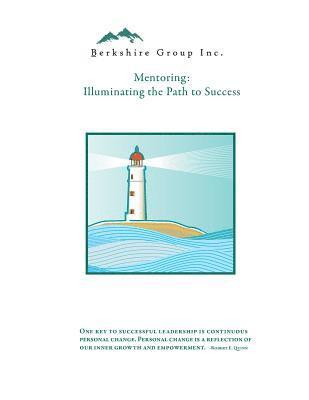 bokomslag Mentoring: Illuminating the Path to Success