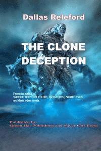 Dallas Releford - The Clone Deception, Häftad