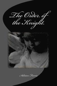 The Order of the Knight. 1
