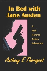 bokomslag In Bed with Jane Austen