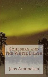 bokomslag Sohlberg and the White Death