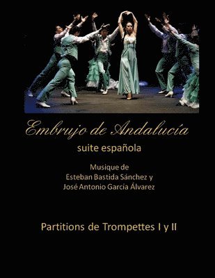 Embrujo de Andalucia suite espanola - Partitions de trompettes 1