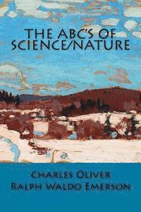 Ralph Waldo Emerson, Charles Oliver - The ABC's of Science/Nature, Häftad