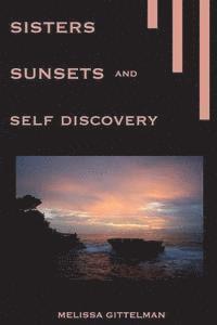 Sisters, Sunsets, and Self Discovery 1