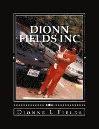 Dionne L. Fields - Dionn Fields Inc, Häftad