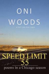 Speed Limit 55: poems in a Chicago season 1