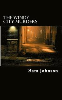 bokomslag The Windy City Murders