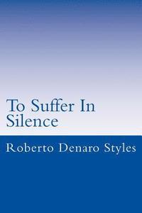 bokomslag To Suffer In Silence