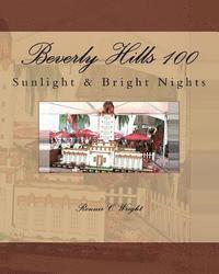 bokomslag Beverly Hills 100: Sunlight & Bright Nights