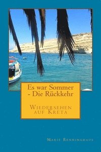 bokomslag Es war Sommer - Die Rueckkehr