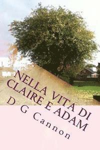 Nella vita di Claire e Adam 1