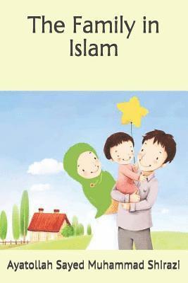 bokomslag The Family in Islam