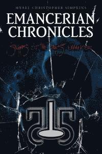 Emancerian Chronicles: Signs of the First Emancer 1