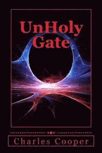 bokomslag UnHoly Gate: A Gateway to Destruction