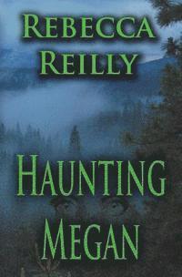 Haunting Megan