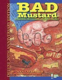 bokomslag Bad Mustard: Deluxe 20th Anniversary Edition