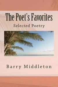 bokomslag The Poet's Favorites: Selected Poetry