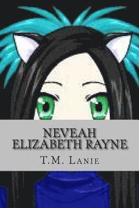 T. M. Lanie - Neveah Elizabeth Rayne, Häftad