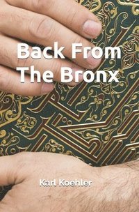 bokomslag Back from the Bronx