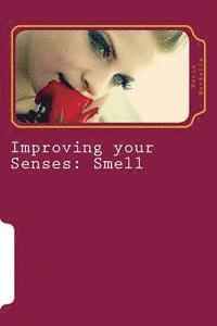 bokomslag Improving your Senses: Smell