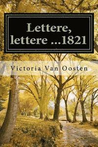 Lettere, lettere ...1821 1